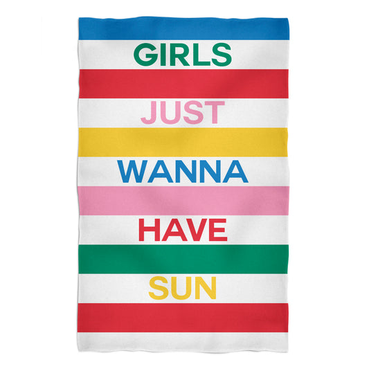 Girls Just Wanna Have Sun White Towel 51x 32""