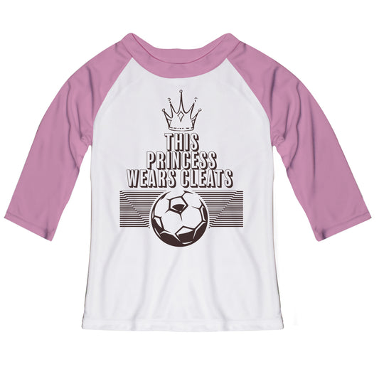 This Princess Wears Cleats White and Pink Raglan Tee Shirt 3/4 Sleeve