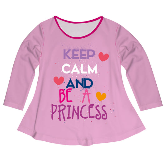 Keep Calm and Be a Princess Pink Long Sleeve Laurie Top