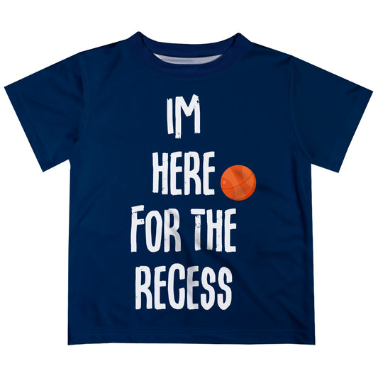 Im Here For The Recess Navy Short Sleeve Tee Shirt