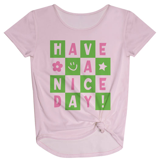 Have A Nice Day Pink Short Sleeve Knot Top