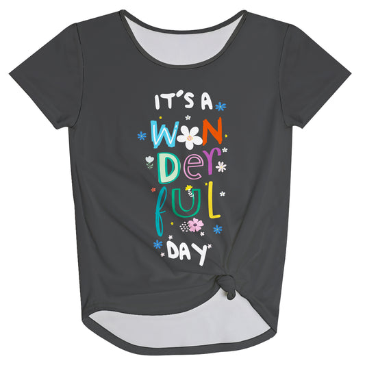 Its A Wonderful Day Gray Knot Top
