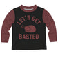 Let´s Get Basted Black Long Sleeve Tee Shirt