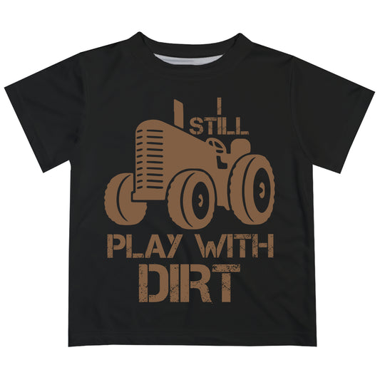 Play With Dirt Black Short Sleeve Tee Shirt
