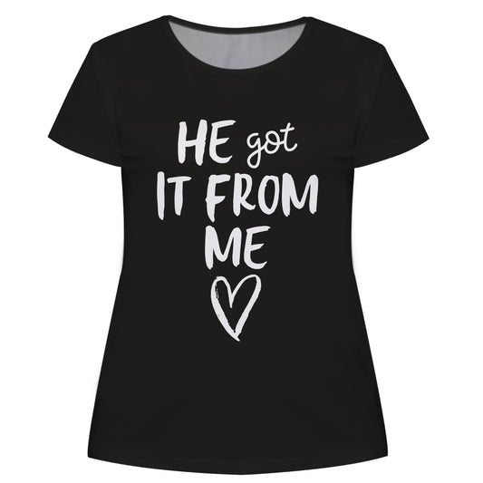 He Got It From Black Short Sleeve Tee Shirt