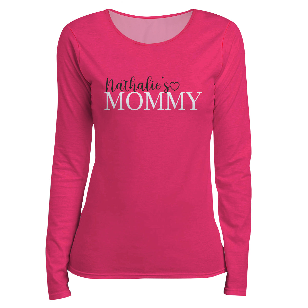 Mommy Personalized Name Hot Pink Long Sleeve Tee Shirt