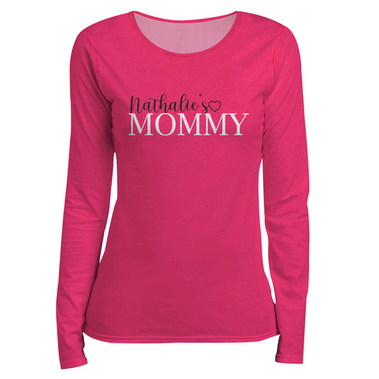 Mommy Personalized Name Hot Pink Long Sleeve Tee Shirt