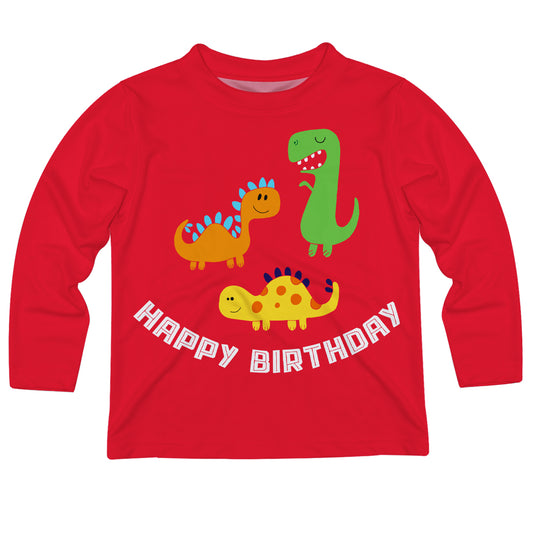 Happy Birthday Dino Red Long Sleeve Tee Shirt
