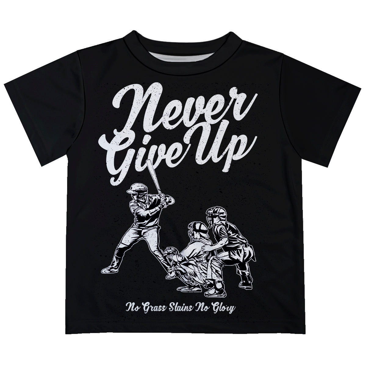 Never Give Up Baseball Black Short Sleeve Tee Shirt