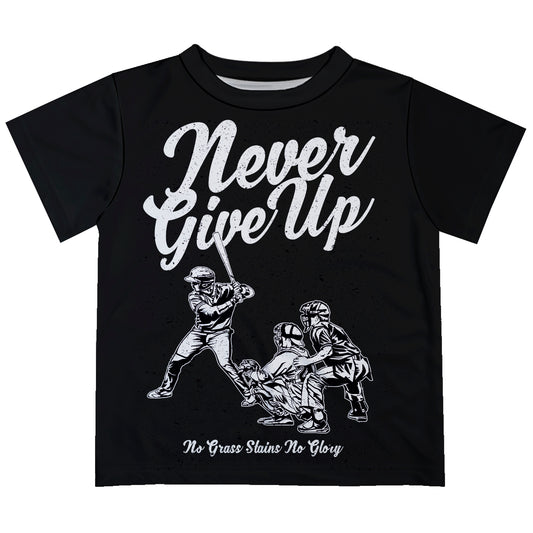 Never Give Up Baseball Black Short Sleeve Tee Shirt