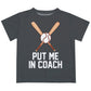 Put Me In Coach Gray Short Sleeve Tee Shirt