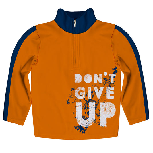 Dont Give Up Orange and Navy Heavy Weight Performance 4-Way Stretch 1/4 Zip Pullover