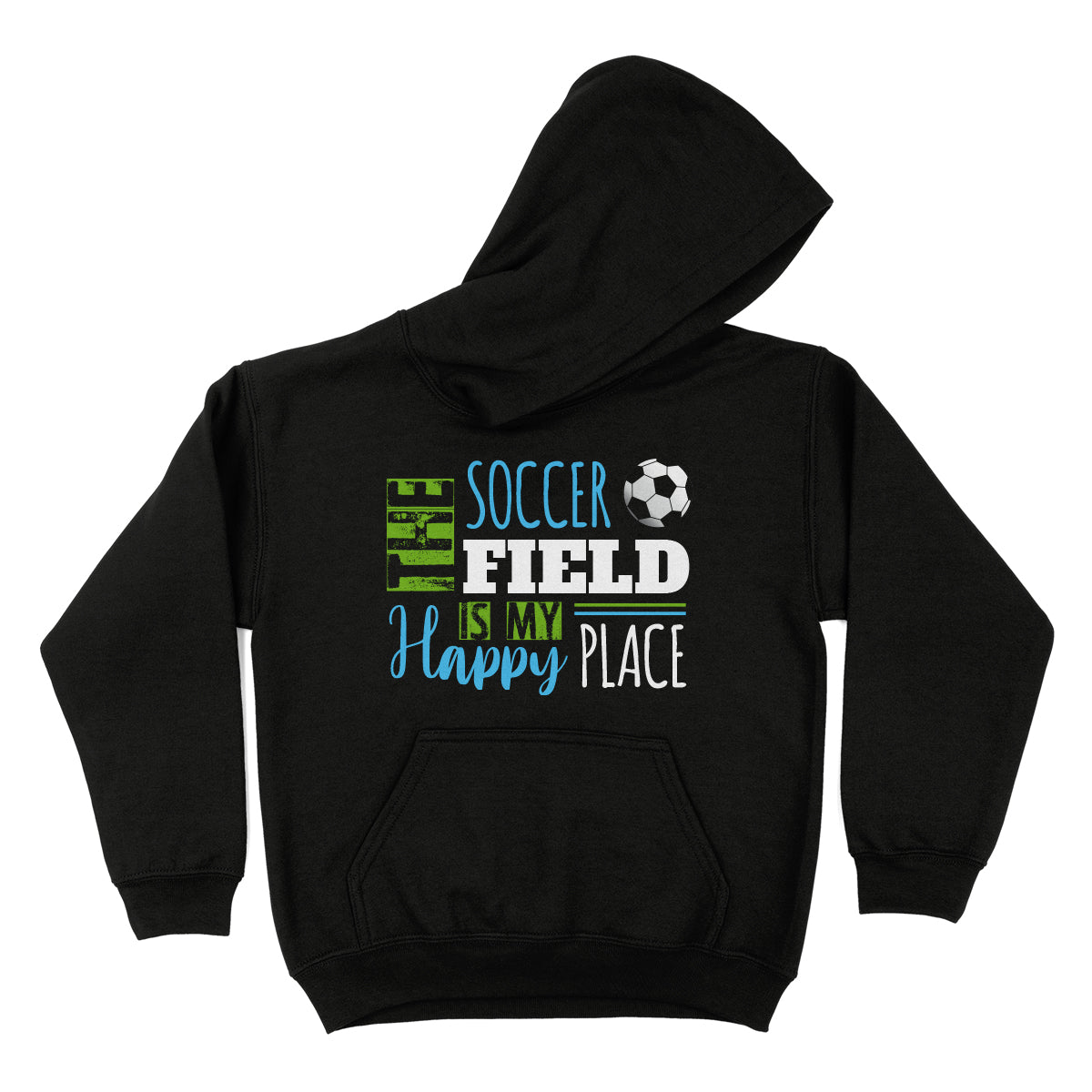 Soccer Field Is My Happy Place Black Fleece Long Sleeve Hoodie